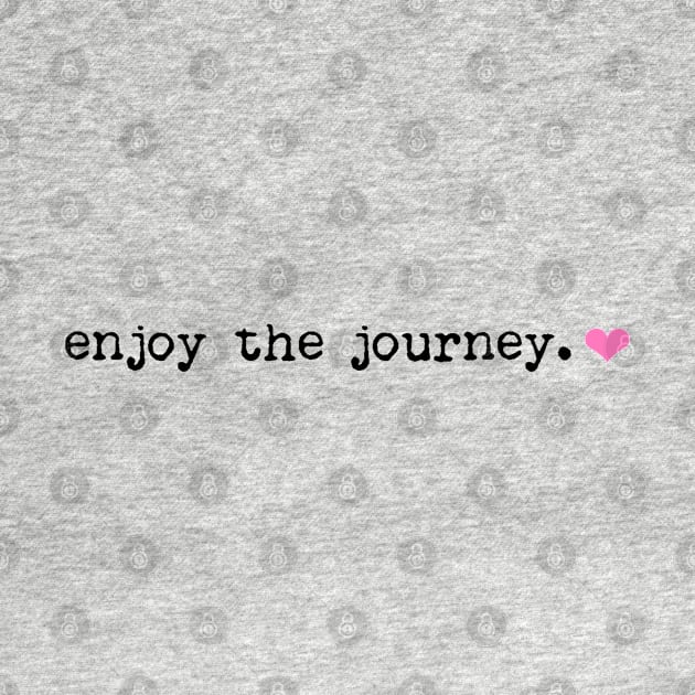 enjoy the journey typewriter font by faiiryliite